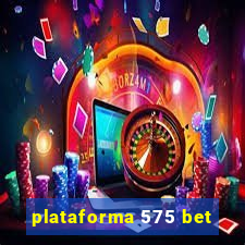 plataforma 575 bet